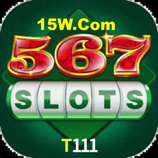 T111,T111 Bet